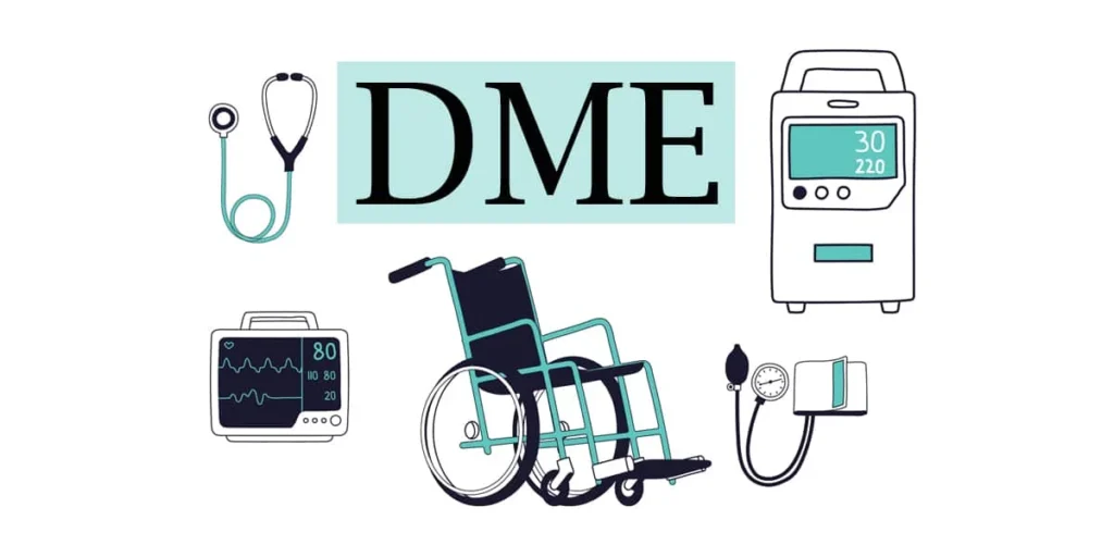 Durable Medical Equipment